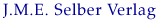 J.M.E. Selber Verlag